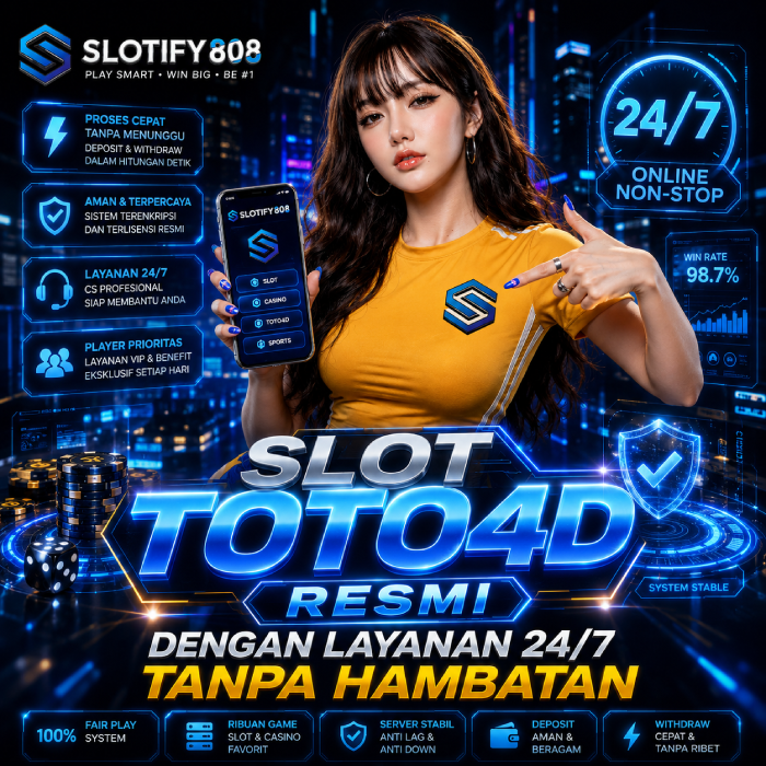 SLOTIFY808 ✔️ Portal Gaming Slot Toto4D Resmi Layanan 24/7 Penarikan Tercepat
